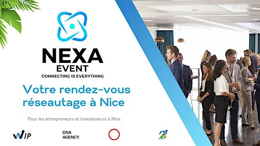 NEXA Event #02 - Business & Investissements