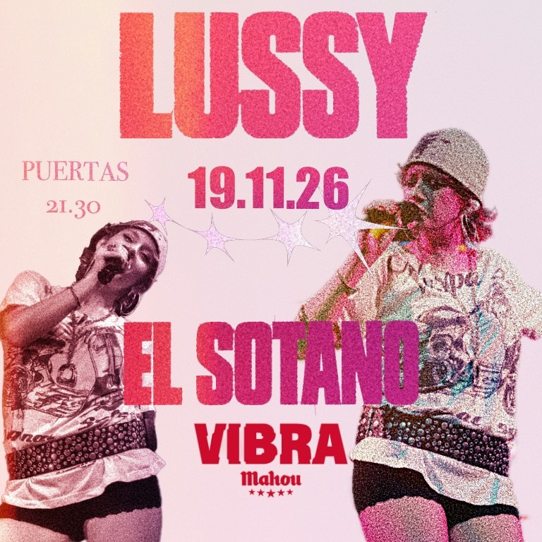 LUSSY en VIBRA MAHOU