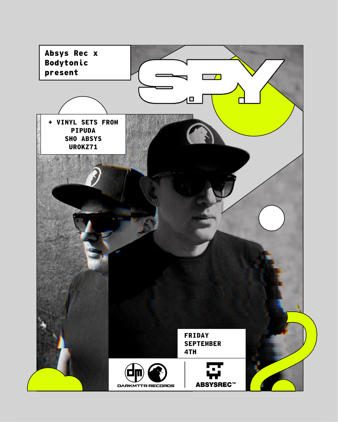 Absys Rec x Bodytonic present S.P.Y