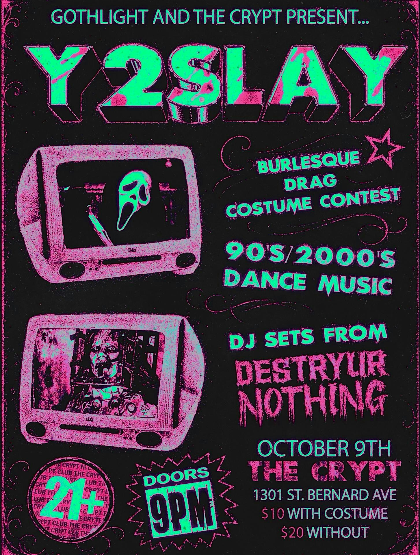 Y2SLAY: 90's/2000's Horror Drag & Dance Night