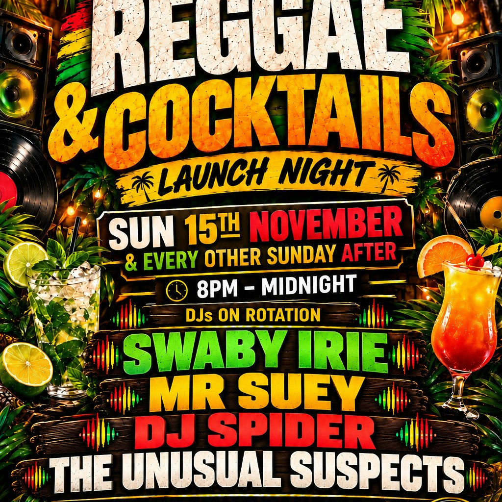 REGGAE & COCKTAILS - LAUNCH NIGHT