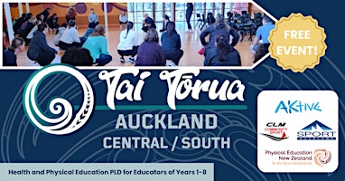 Tai Tōrua PLD Day - Health & PE PLD for teachers of Years 1-8  AUCKLAND CS