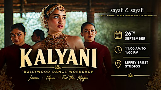 Bollywood Dance Workshop Dublin | Learn Kalyani
