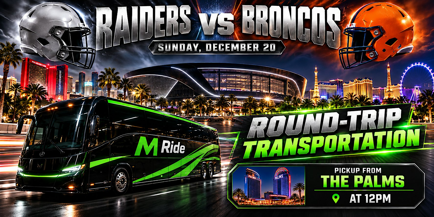 Las Vegas Raiders vs Denver Broncos ROUNDTRIP SHUTTLE FROM THE PALMS