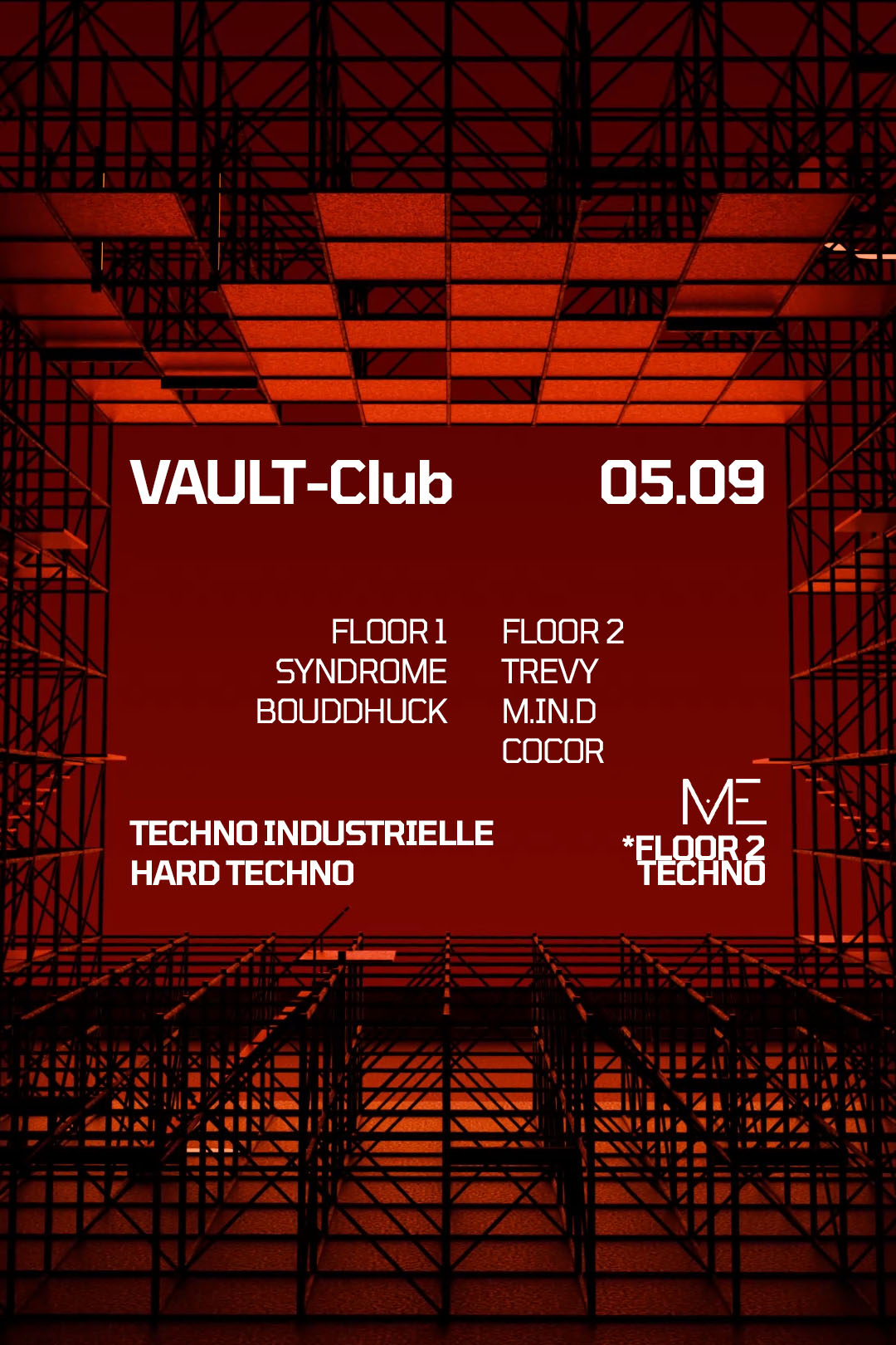 VAULT-Club — TECHNO INDUSTRIELLE / FLOOR 2 with MY ELEMENT