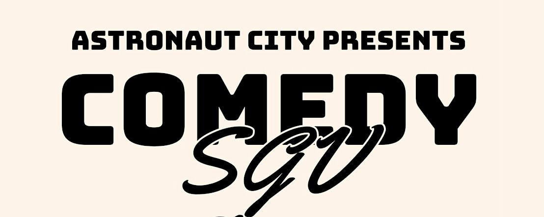 Comedy SGV | Sunday Night Standup in Arcadia