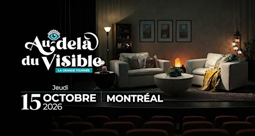 Au-delà du Visible - MONTRÉAL