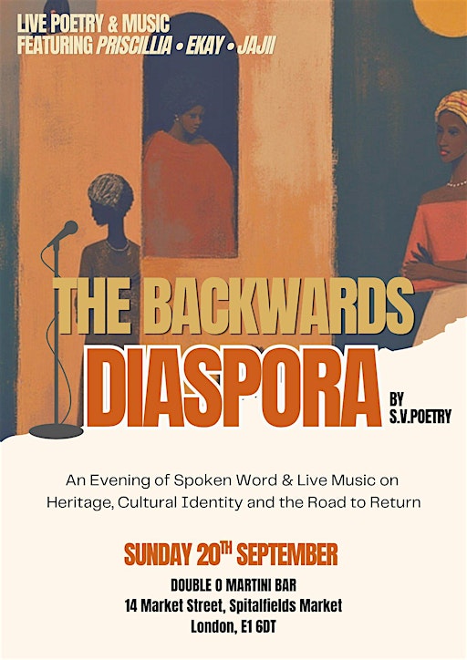 The Backwards Diaspora: Spoken Word Poetry & Live Music Show