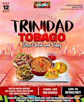 Trinidad & Tobago Independence party - TNT streetfood and VIBEZ!