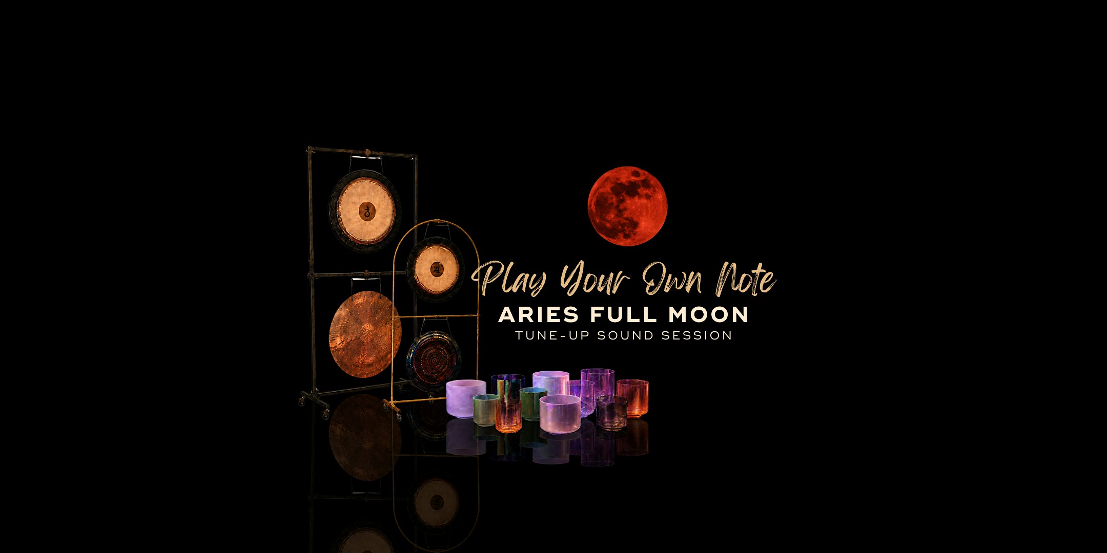 Aries Full Moon Tune-Up Sound Session