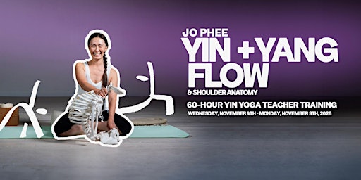 60-Hour Yin Yoga TT with Jo Phee - Yin Yang Flow & Shoulder Anatomy