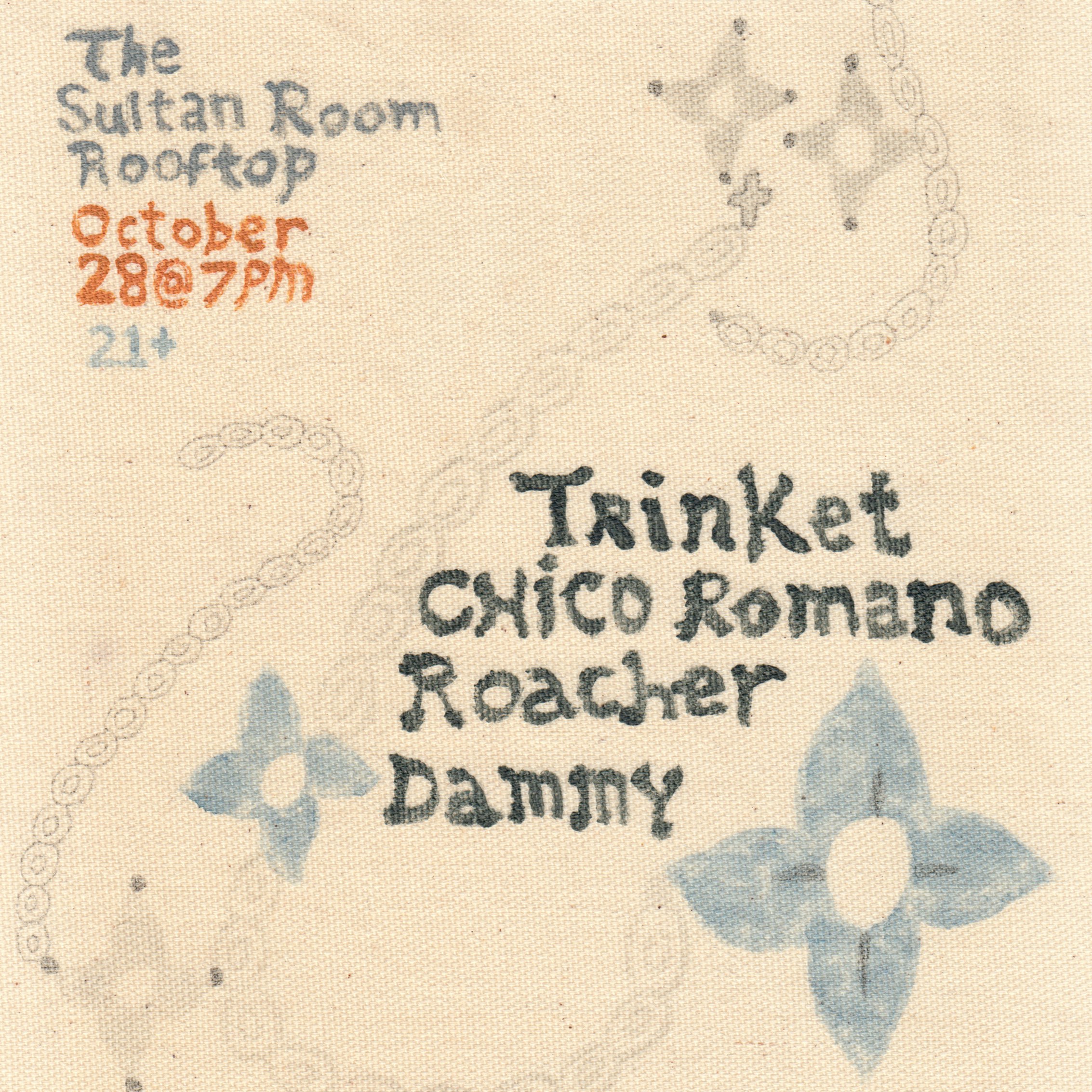 Trinket, Chico Romano, Roacher, Dammy