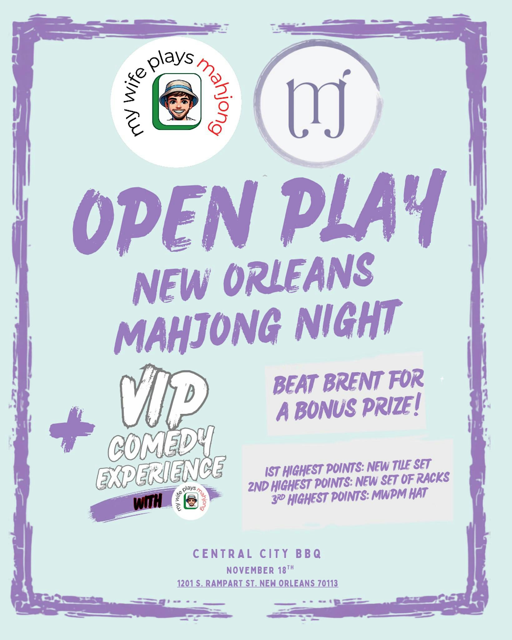 New Orleans Open Play Mahjong Night + VIP Comedy with My Wife Plays Mahjong