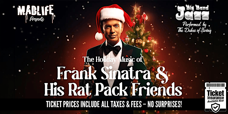 Big Band Jazz — The Holiday Music of Frank Sinatra and the Rat Pack
