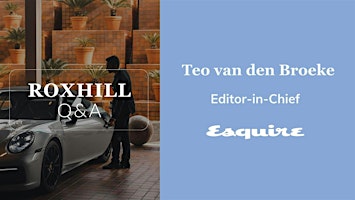 Q&A: Teo van den Broeke, Editor-in-Chief, Esquire