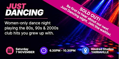 Just Dancing – Women Only 80s, 90s & 2000s Club Night | Yarraville
