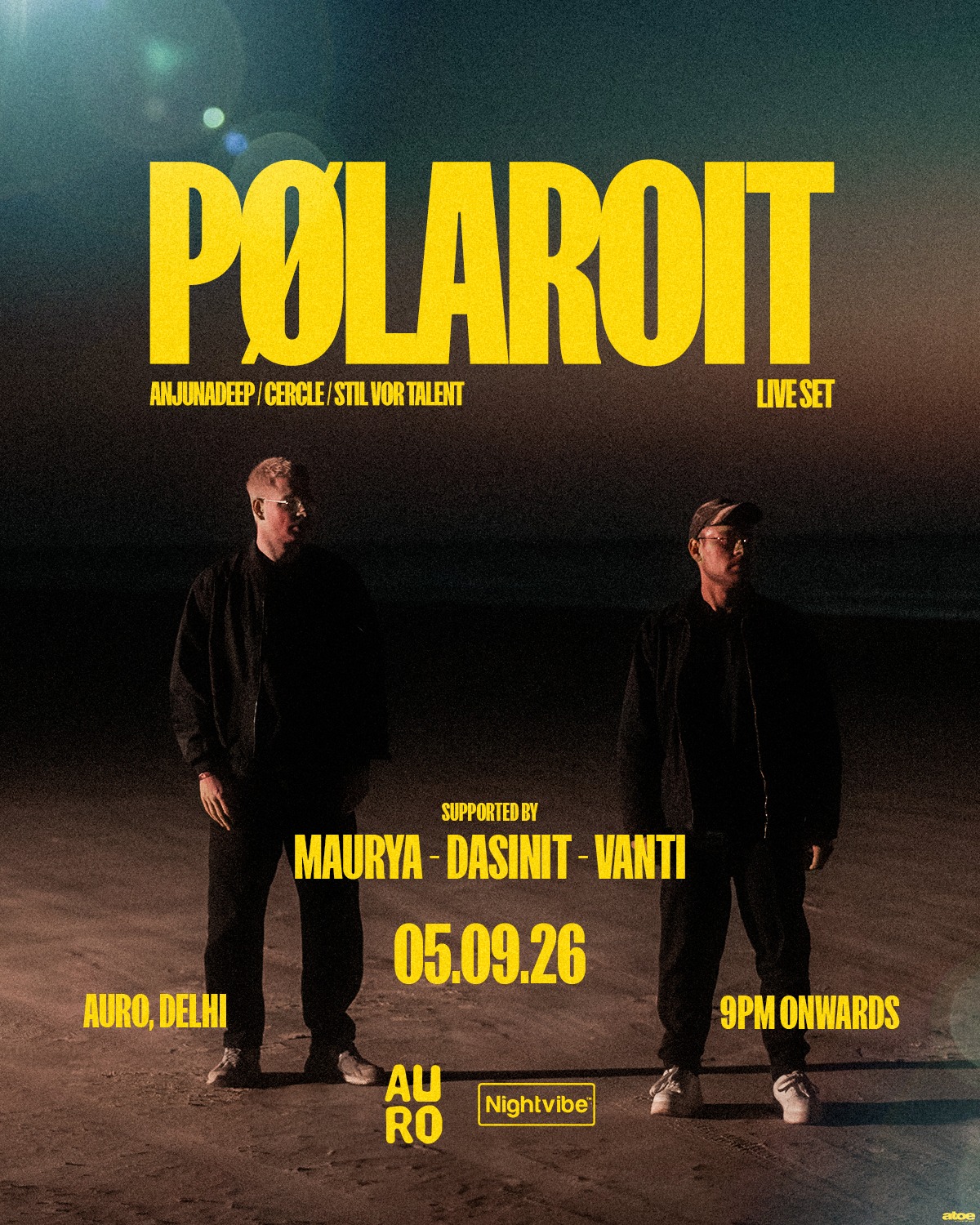 Nightvibe presents pølaroit LIVE SET (Cercle/Anjunadeep) at Auro, New Delhi