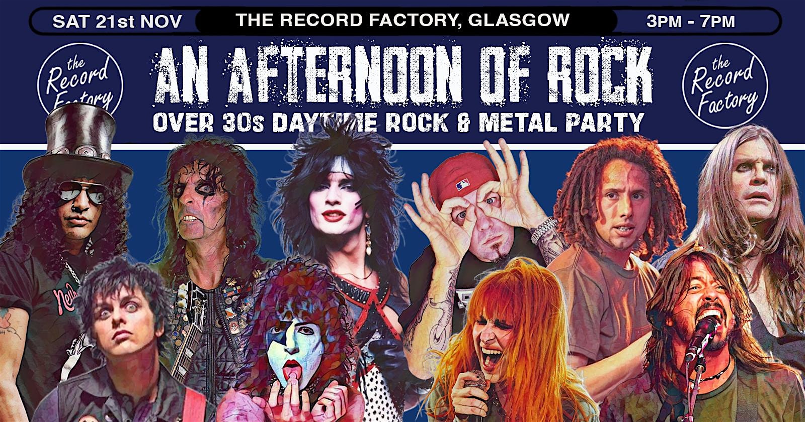 GLASGOW An Afternoon of Rock - Rock/Metal for over 30s: 3pm-7pm