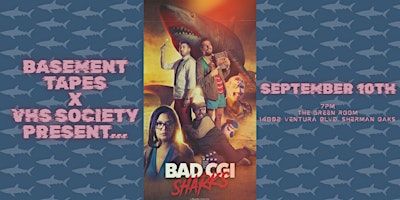 Basement Tapes Presents ... BAD CGI SHARKS!
