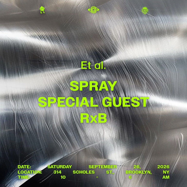 Et al. – Spray + Special Guest
