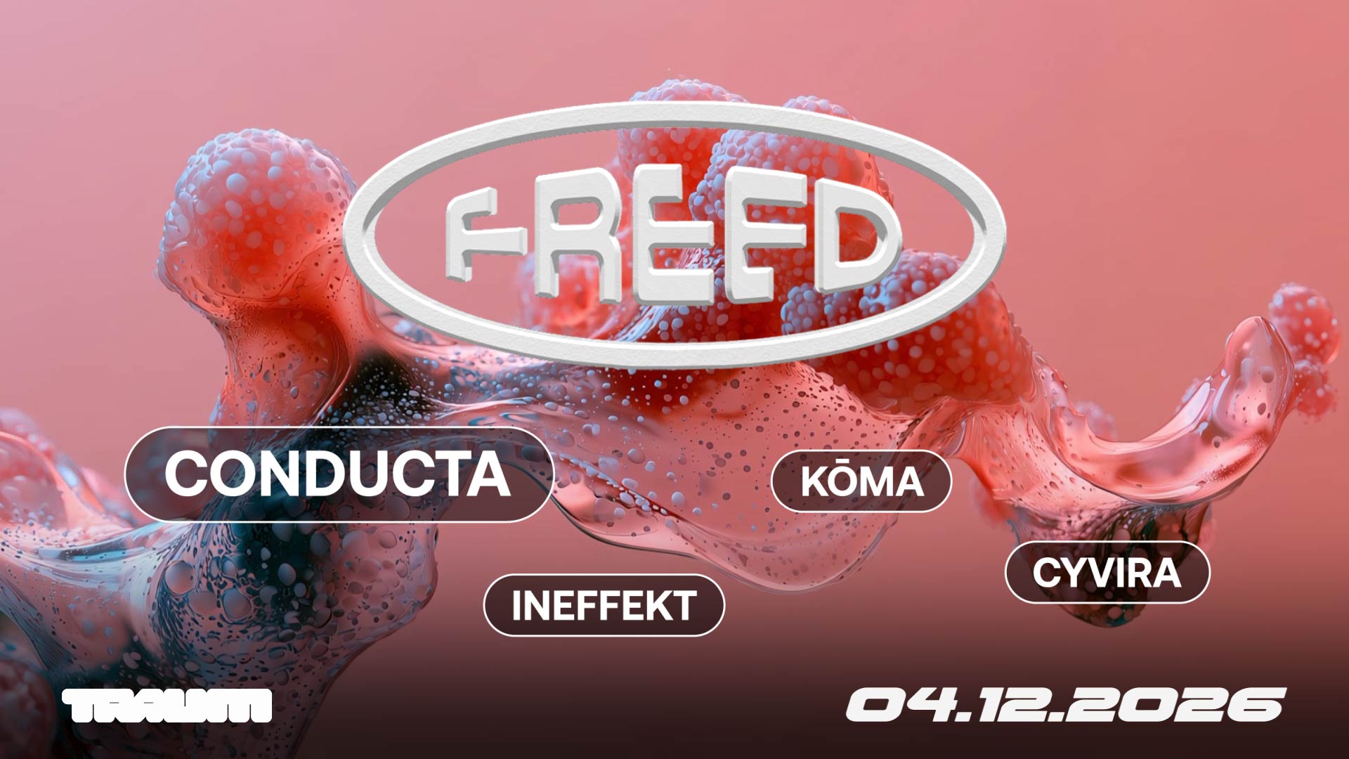 Freed with Conducta (UK) & Ineffekt (NL)