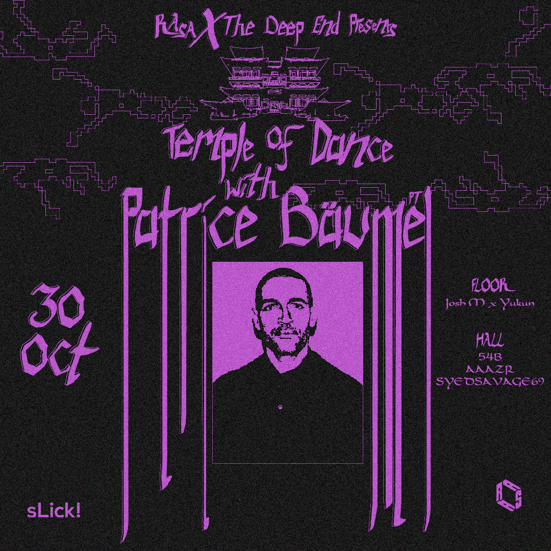 RASA x The Deep End presents Temple of Dance with Patrice Bäumel