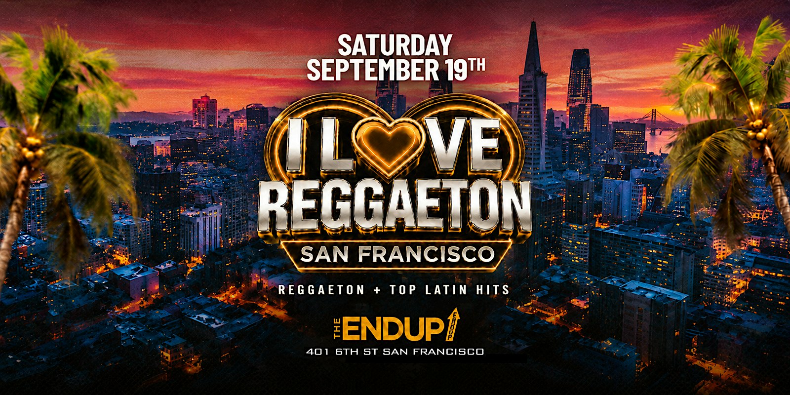 "I LOVE REGGAETON" SAN FRANCISCO | LATIN NIGHT