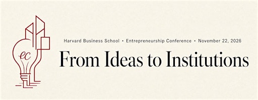 Entrepreneurship Conference 2026 at Harvard Business School