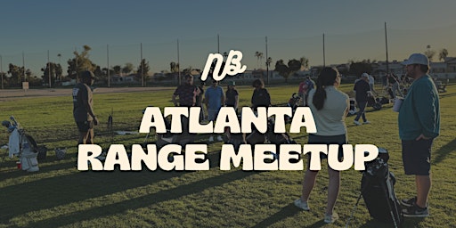 NBNB Range Meetup — Atlanta · Oct 1