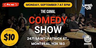 The Canal Comedy Show in Montreal | MONDAY Pro Stand-Up Comedy, September 7