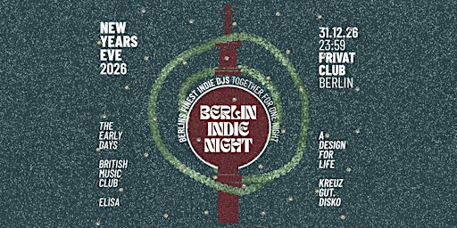 Berlin Indie Night • New Years Eve 2026 • Berlin
