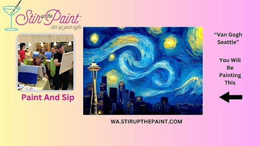 Bellevue Paint and Sip, Paint Party, Paint Night  With Stir Up The Paint