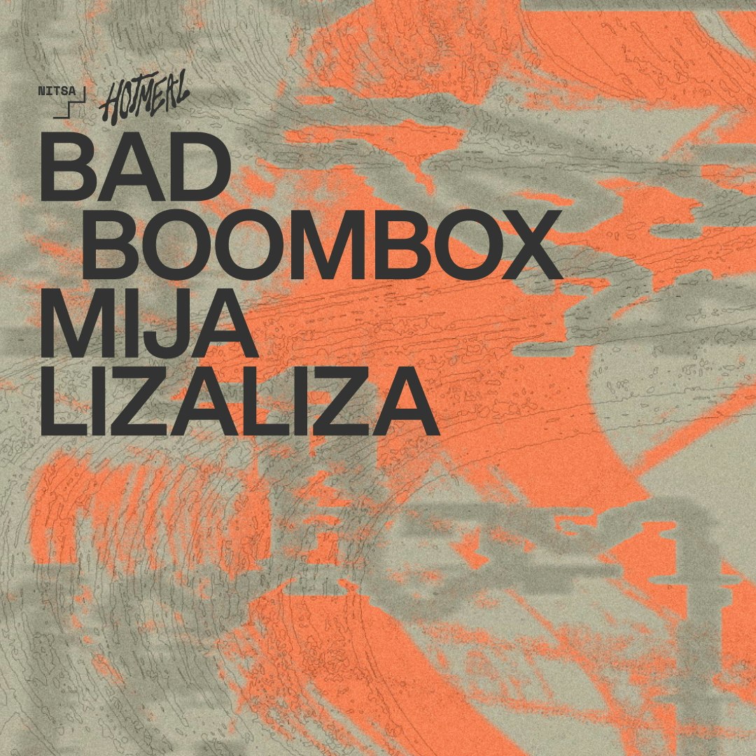 Hot Meal Records: Bad Boombox · MIJA · lizaliza