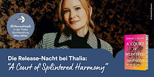 Die Release-Nacht bei Thalia: "A Court of Splintered Harmony"