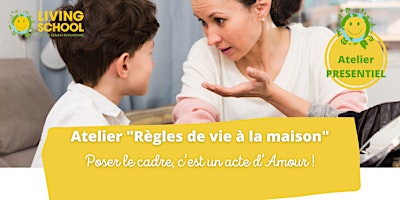 Atelier parents « Règles de vie à la maison » (Paris 19°)