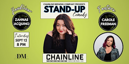 Stand-Up Comedy with Zahnae Acquino @ Chainline Brewing Company