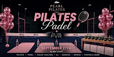 Pearl Pilates x Padel