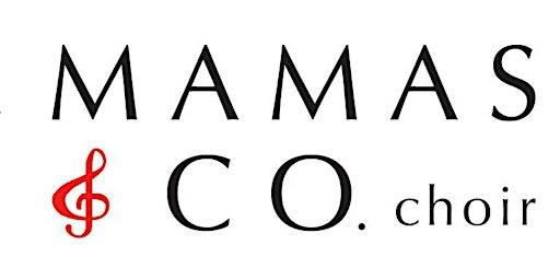 Mamas & Co. Choir 2026 Songs of Freedom Concert