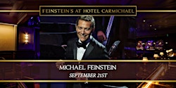 AN EVENING with MICHAEL FEINSTEIN