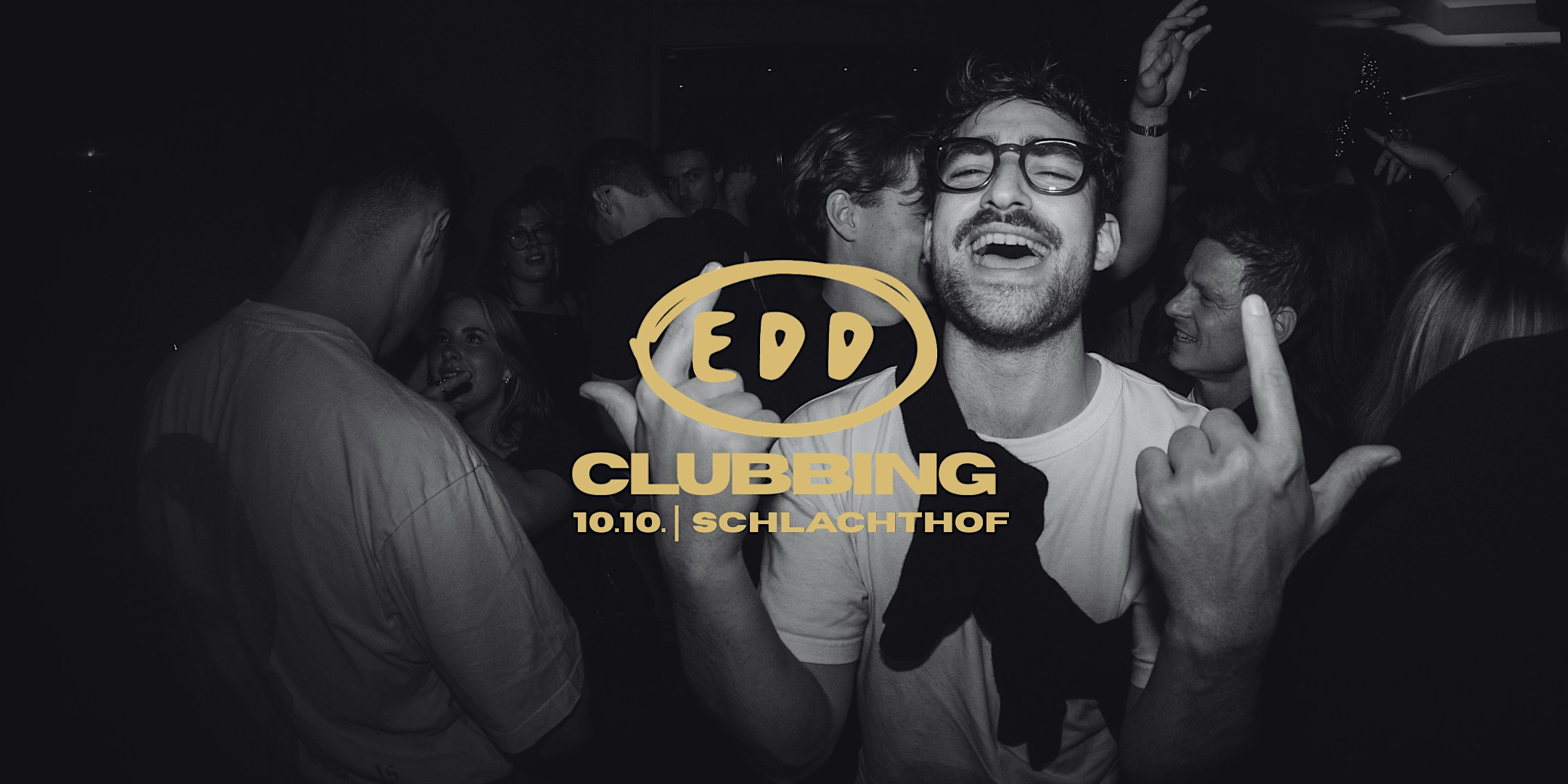 EDD Clubbing x Schlachthof- Der Sound der Stadt zieht in den Schlachthof!