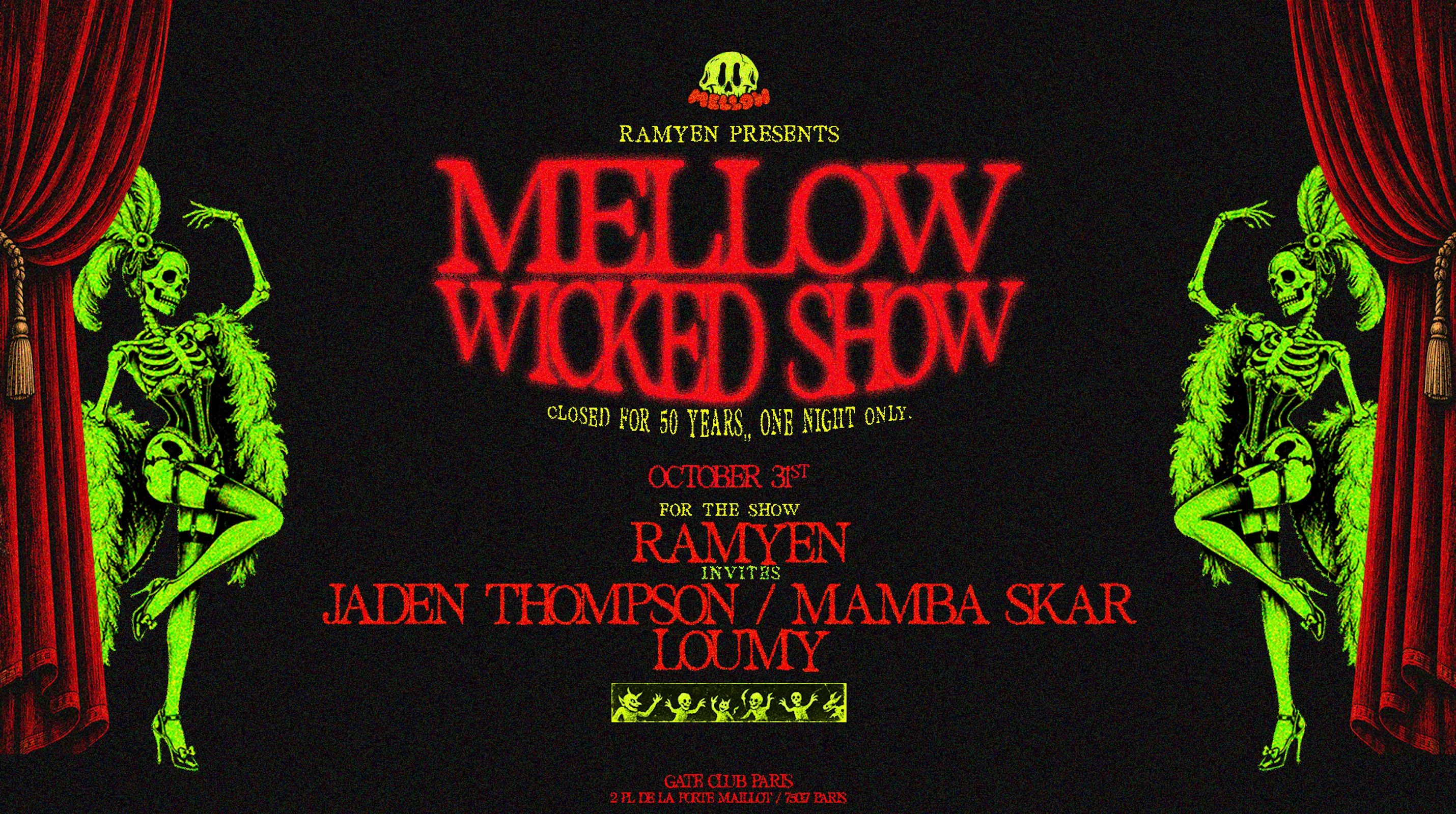 Mellow Wicked Show: Ramyen X Jaden Thompson X Mamba Skar