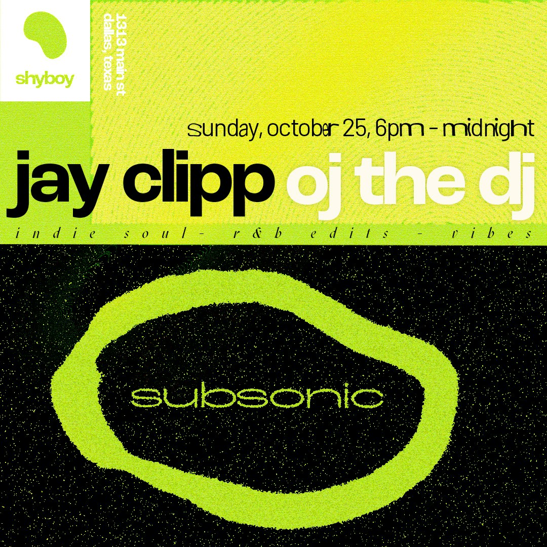 SUBSONIC | JAY CLIPP + OJ THE DJ