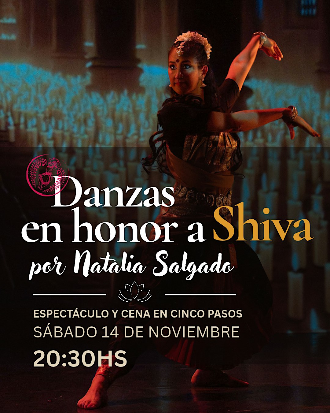 Danzas en honor a Shiva por Natalia Salgado