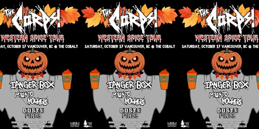 THE CORPS Western Spice Tour w/ Dangerbox, Miles to Nowhere, & Dusty Pines