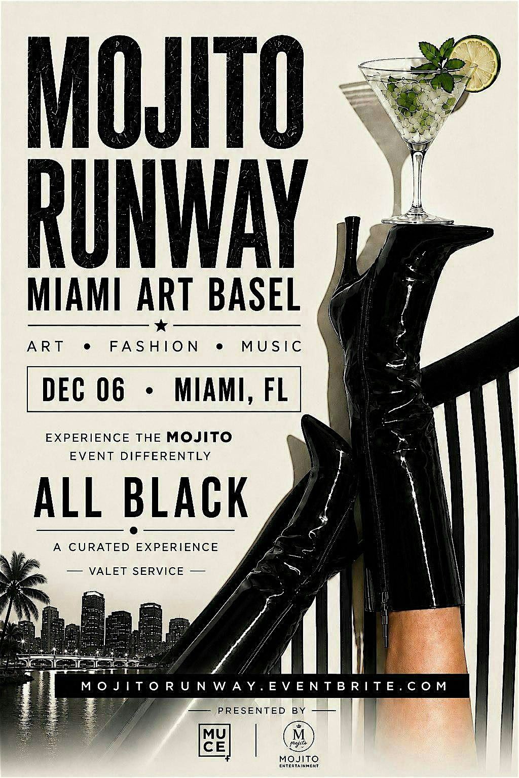 MOJITO RUNWAY PARTY * MIAMI ART BASEL