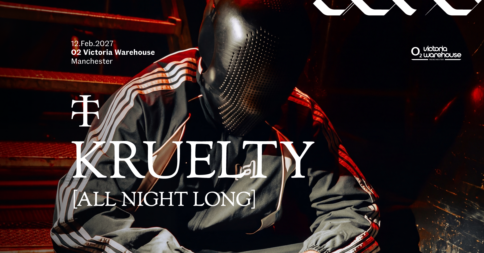 KRUELTY [ALL NIGHT LONG] Manchester