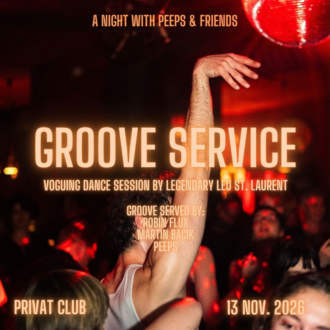 Groove Service W/ Martin Bacik, Peeps, Robin Flux, Leo St Laurent (Voguing Session)