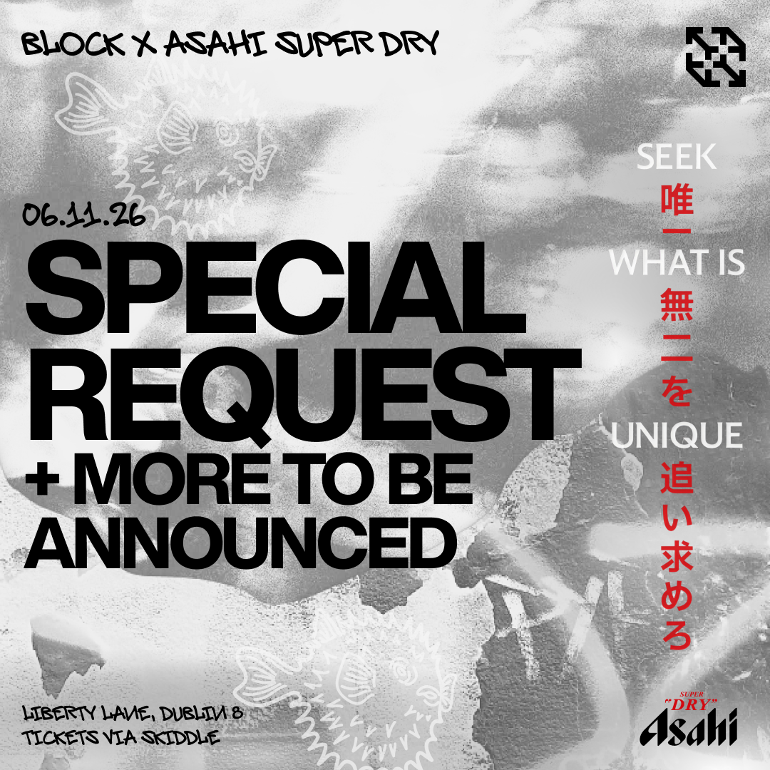 Block x Asahi Super Dry: Special Request