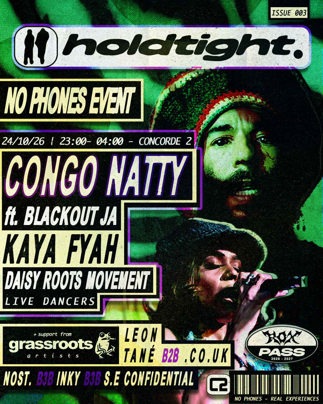 Congo Natty / KAYA FYAH - holdtight. / No Phones Party / Jungle, Dub, Breaks