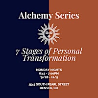 Alchemy Series:7- Stages of Personal Transformation~Guided Sound Meditation